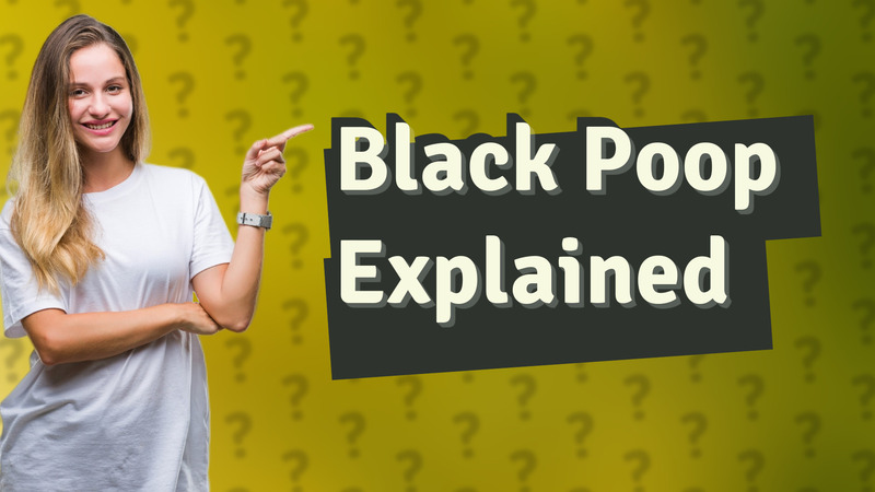 Black Poop Explained
