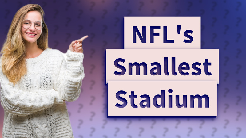 NFL's Smallest Stadium