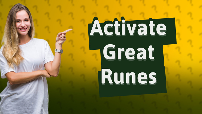 Activate Great Runes