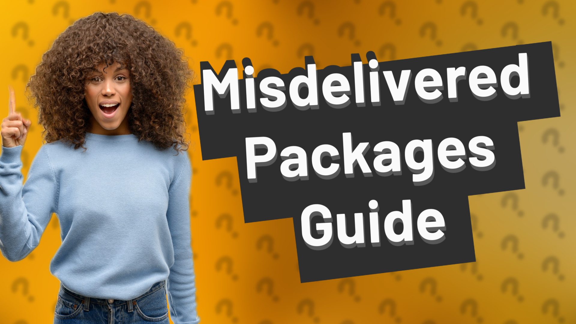 Misdelivered Packages Guide