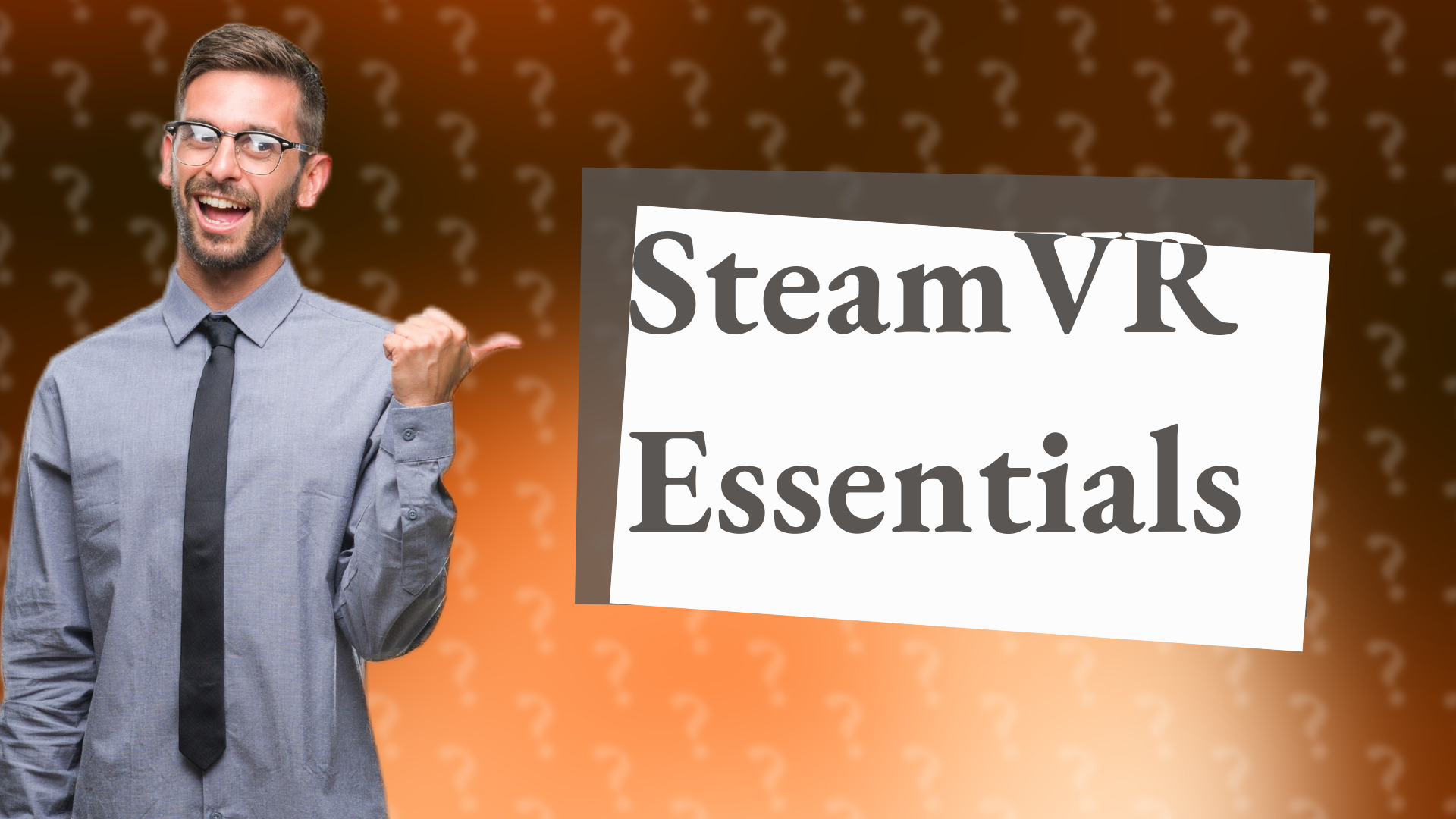 SteamVR Essentials
