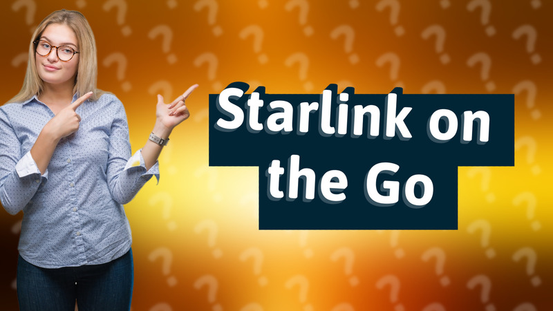 Starlink on the Go