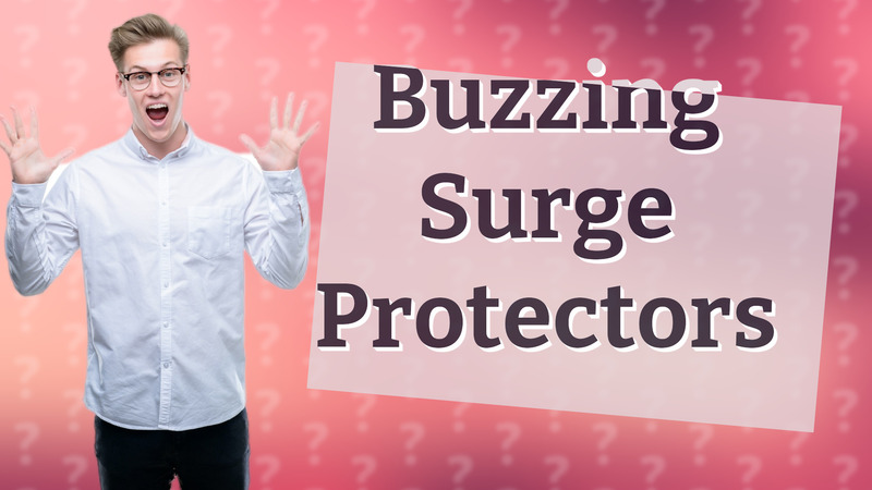 Buzzing Surge Protectors