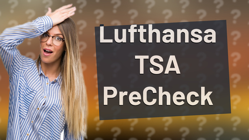 Lufthansa TSA PreCheck