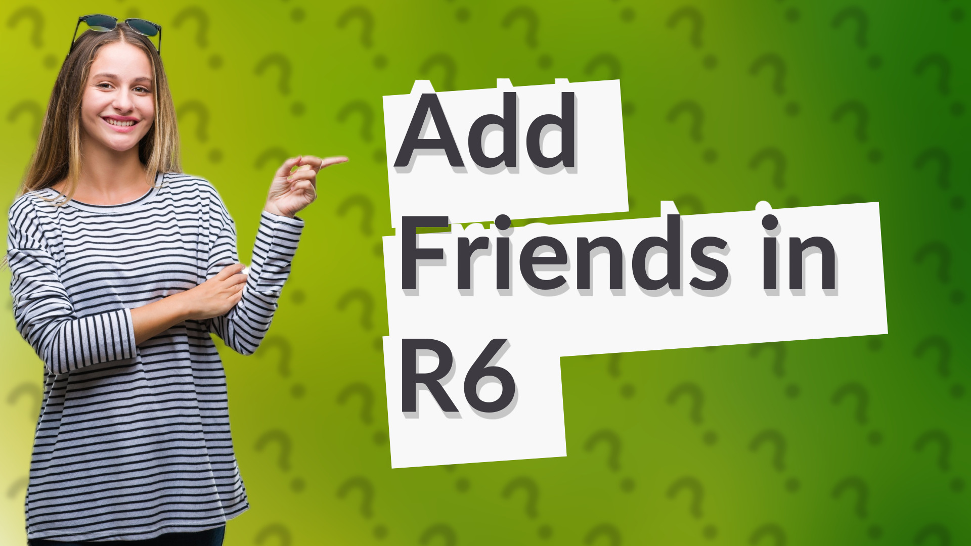Add Friends in R6