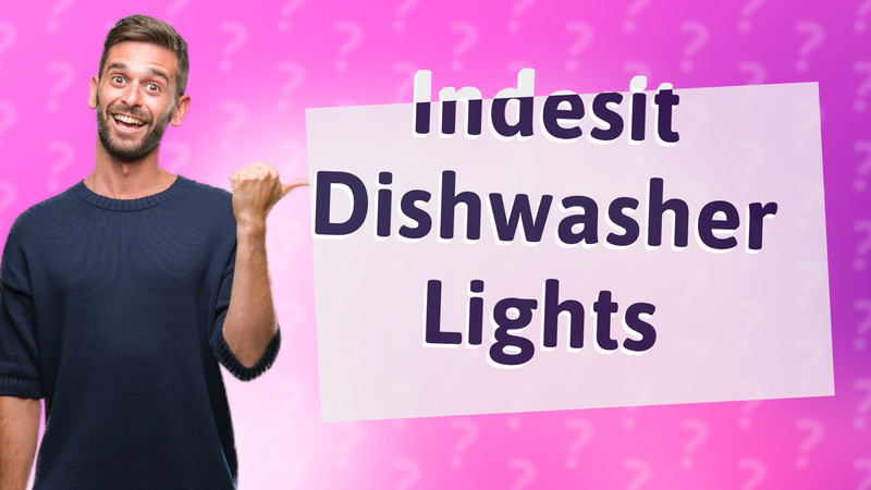 Indesit Dishwasher Lights