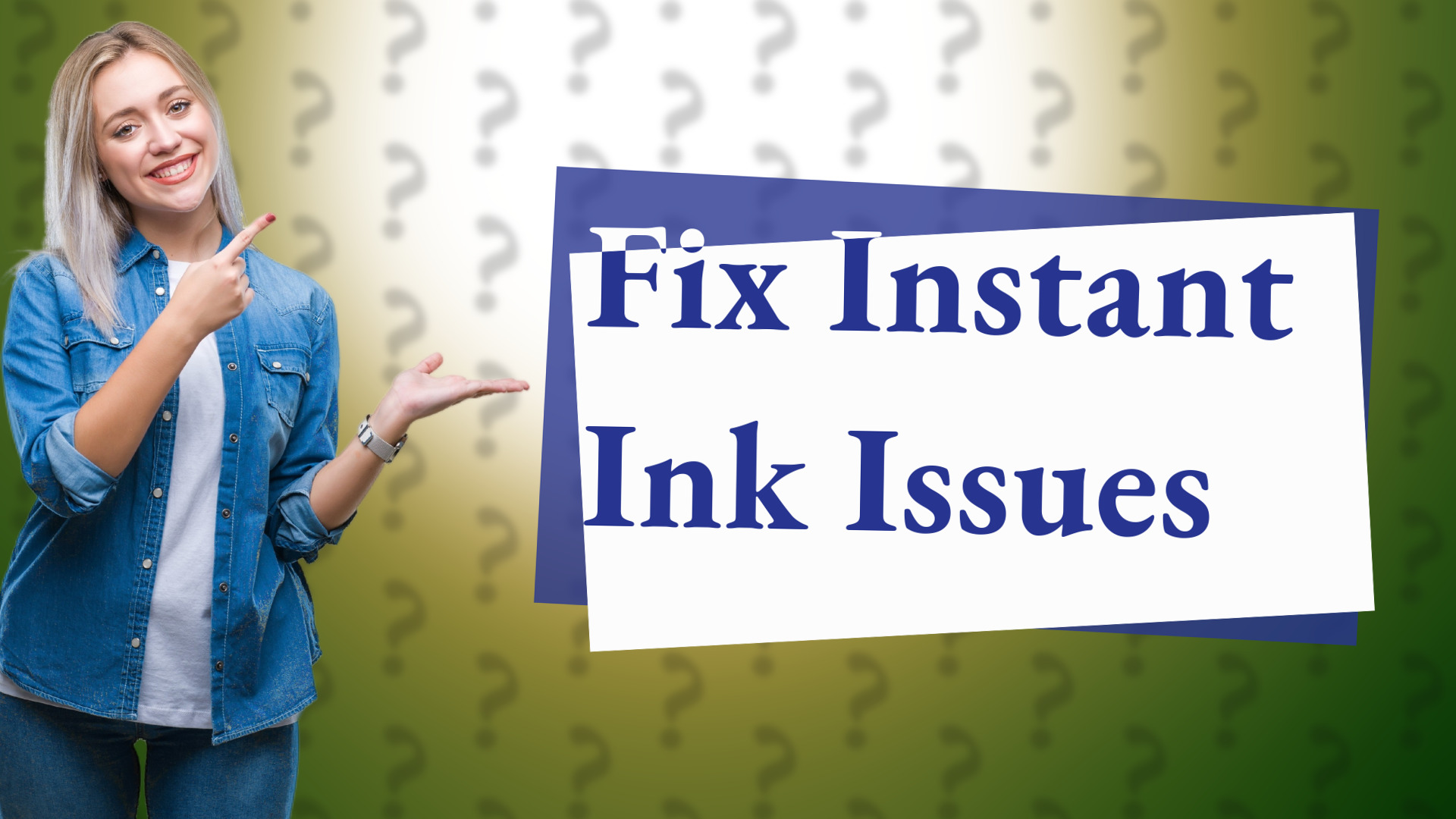 Fix Instant Ink Issues