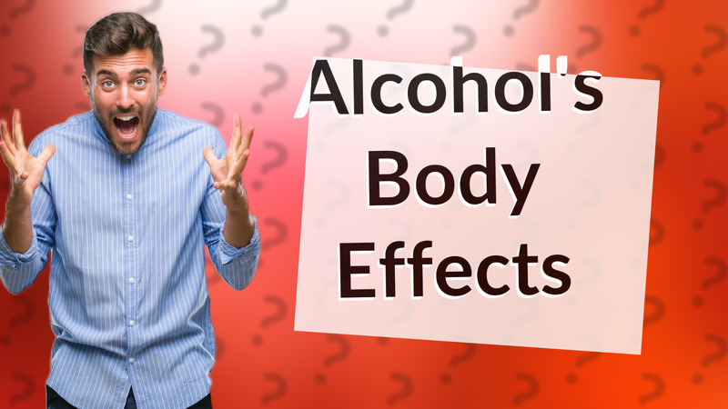 Alcohol's Body Effects