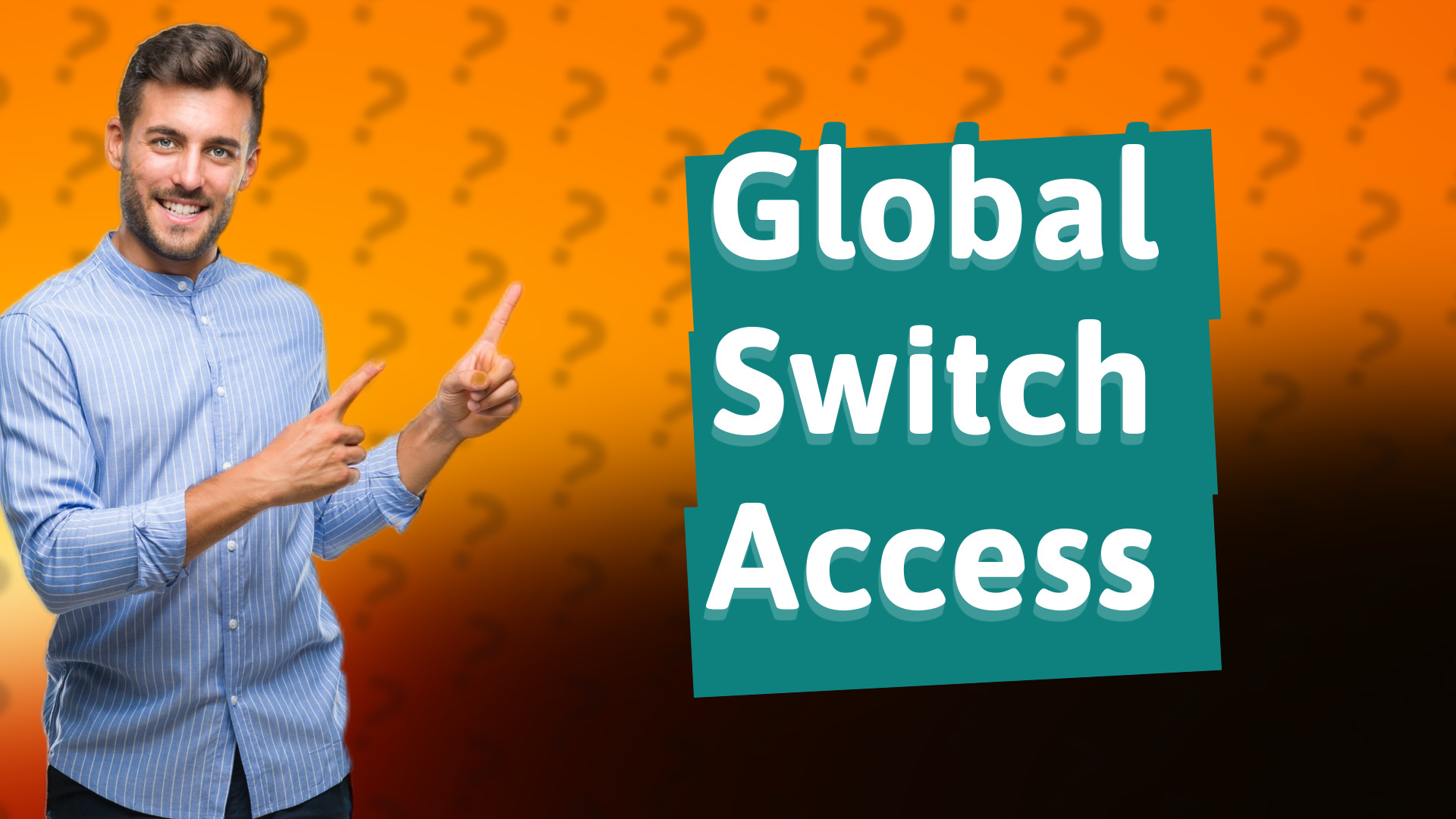 Global Switch Access