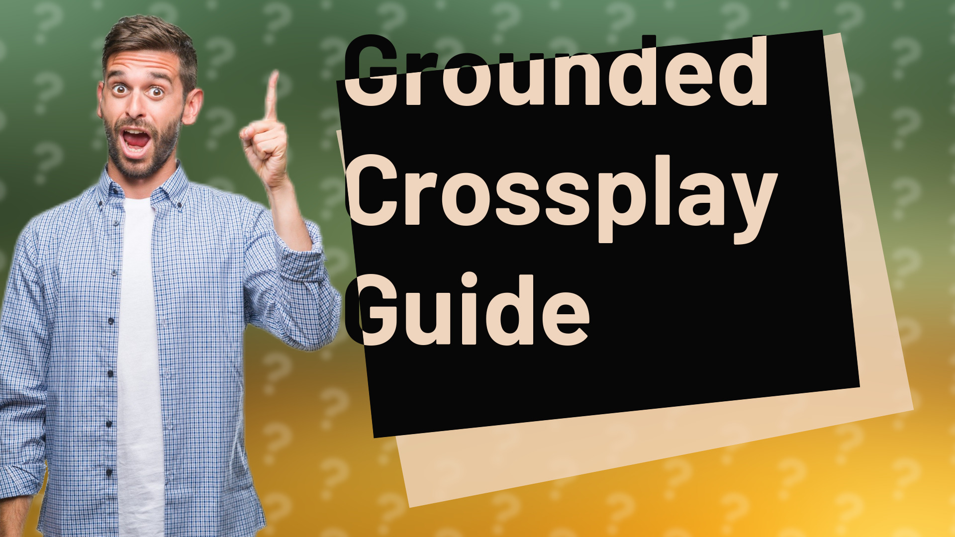 Grounded Crossplay Guide