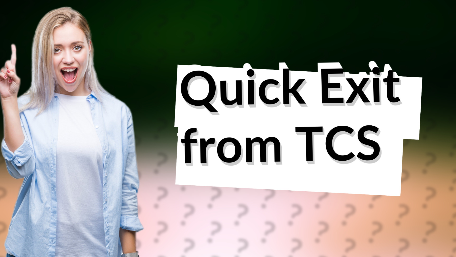Quick Exit from TCS