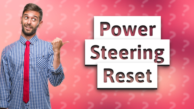 Power Steering Reset