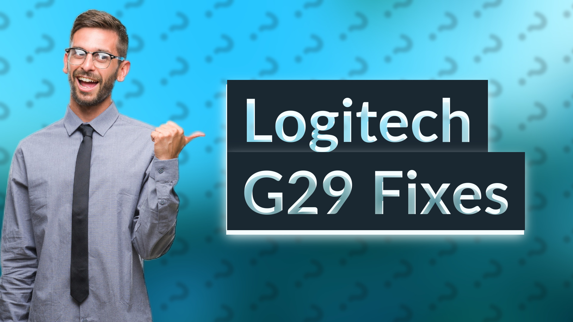 Logitech G29 Fixes
