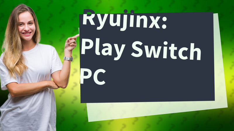 Ryujinx: Play Switch PC