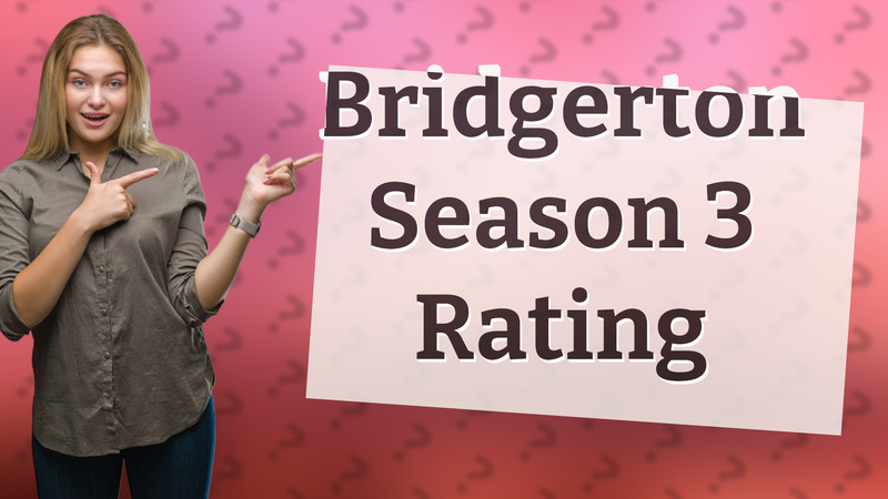 Bridgerton Season 3 Rating