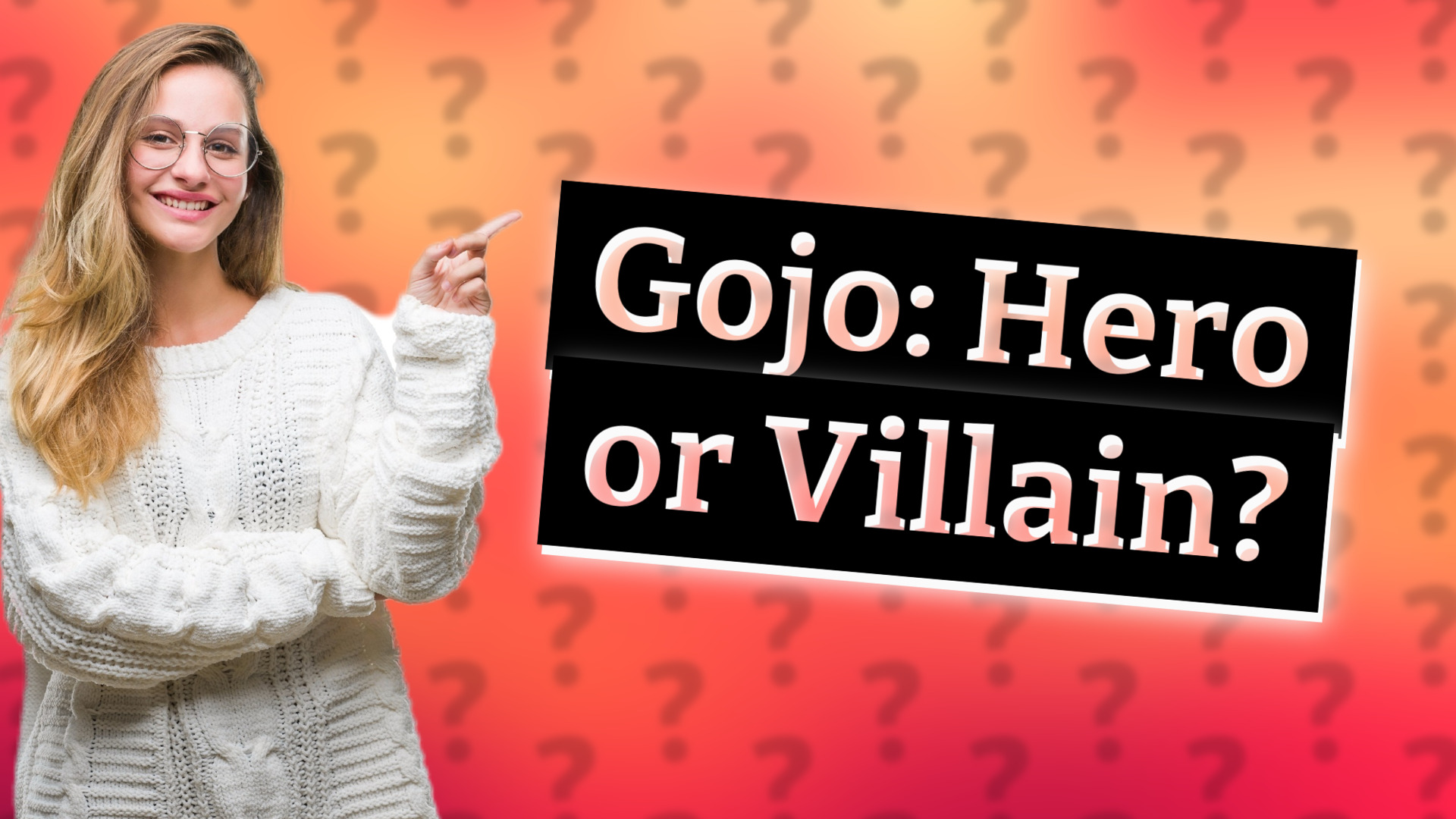 Gojo: Hero or Villain?