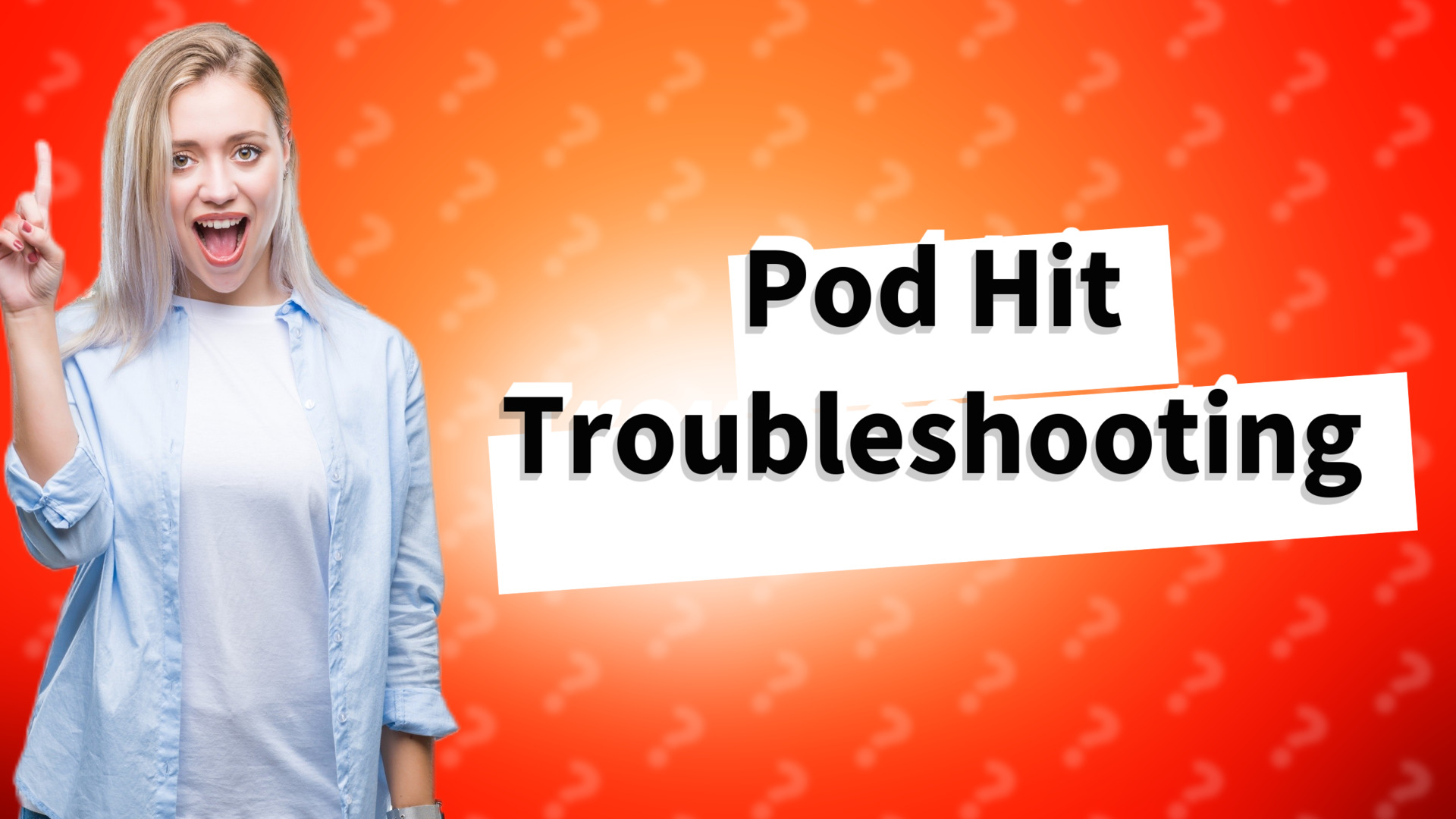 Pod Hit Troubleshooting