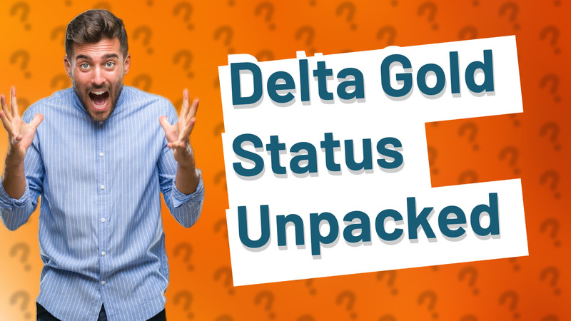 Delta Gold Status Unpacked