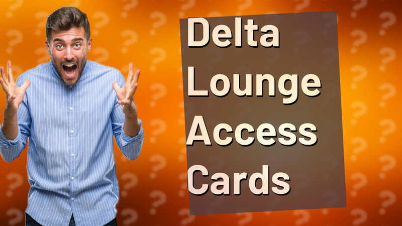 Delta Lounge Access Cards