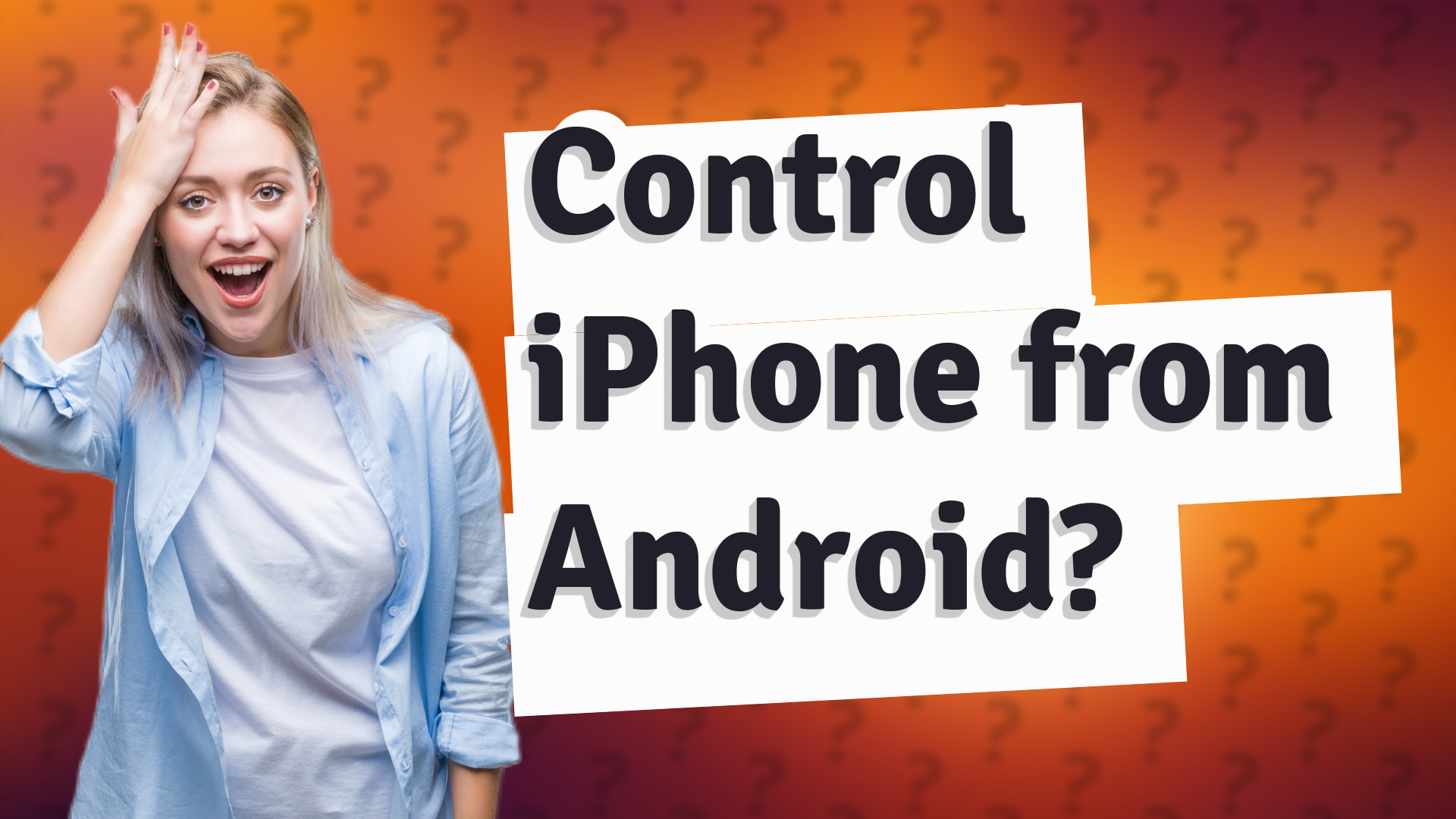Control iPhone from Android?