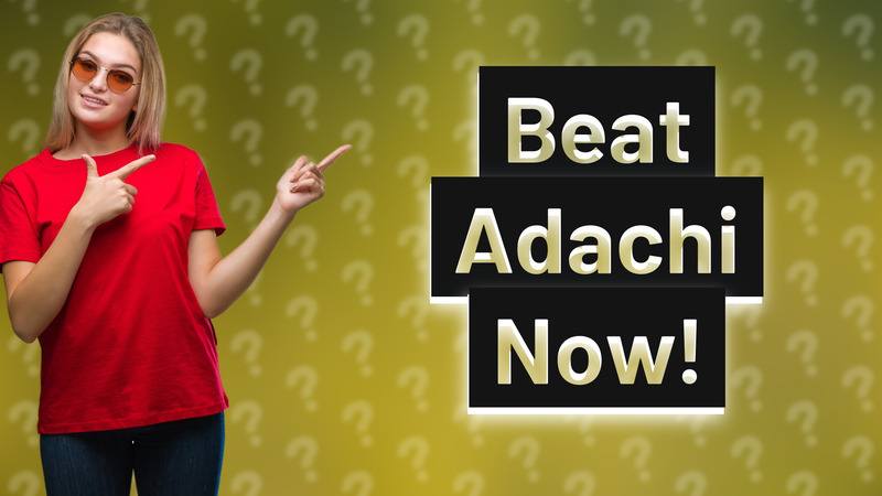 Beat Adachi Now!