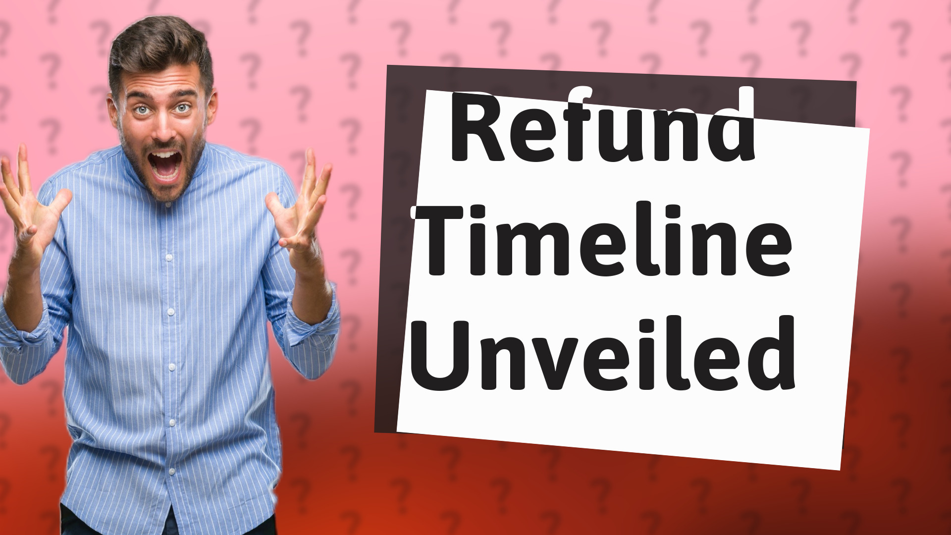 Refund Timeline Unveiled