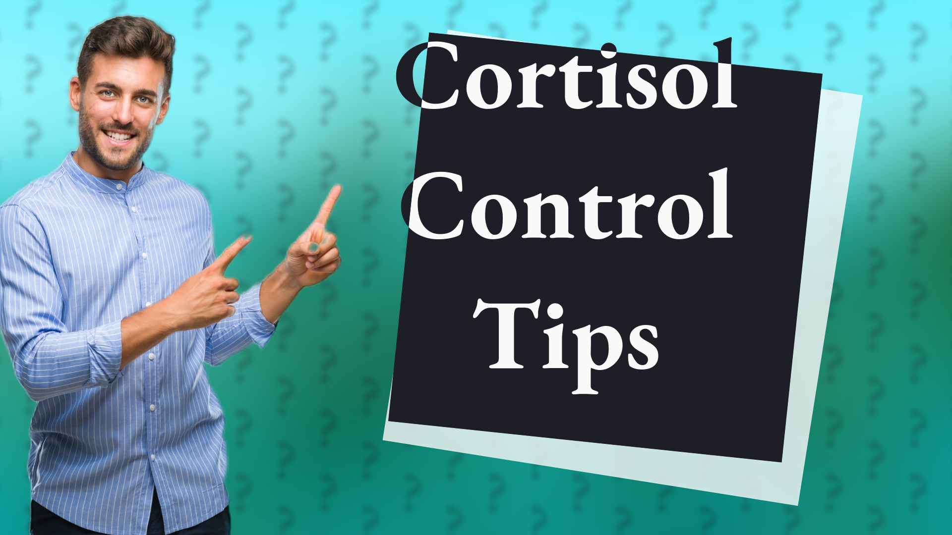 Cortisol Control Tips
