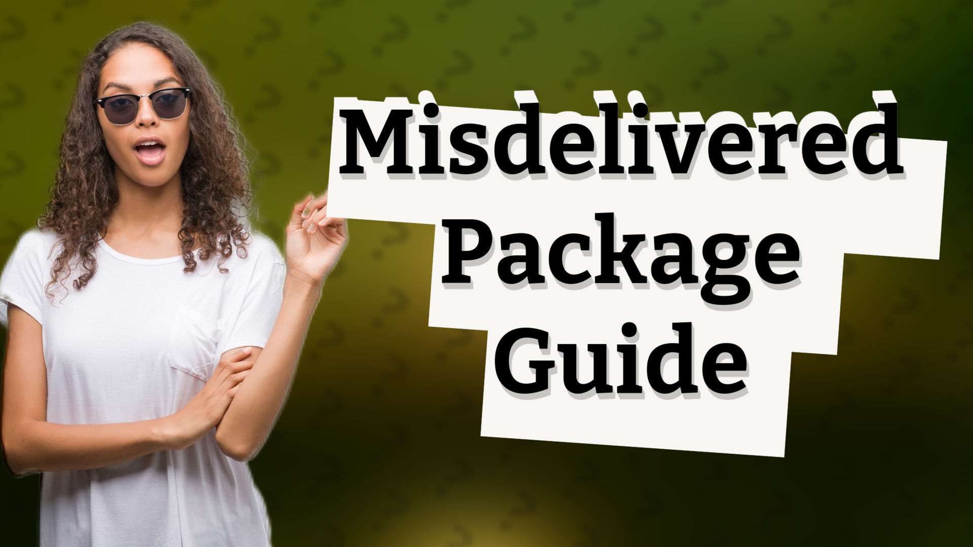 Misdelivered Package Guide