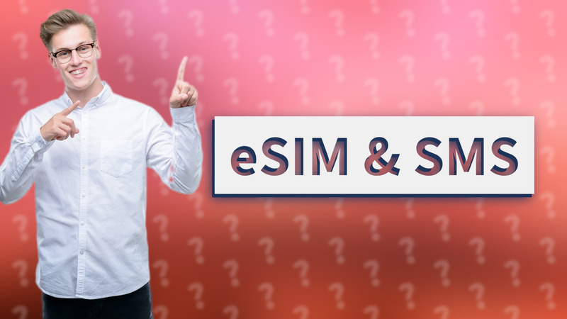 eSIM & SMS