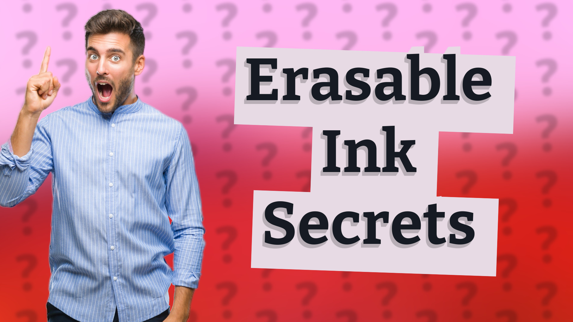 Erasable Ink Secrets