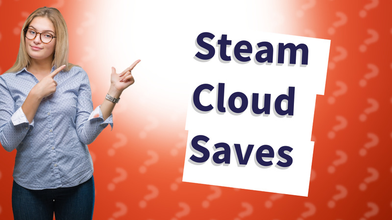 Steam Cloud Saves