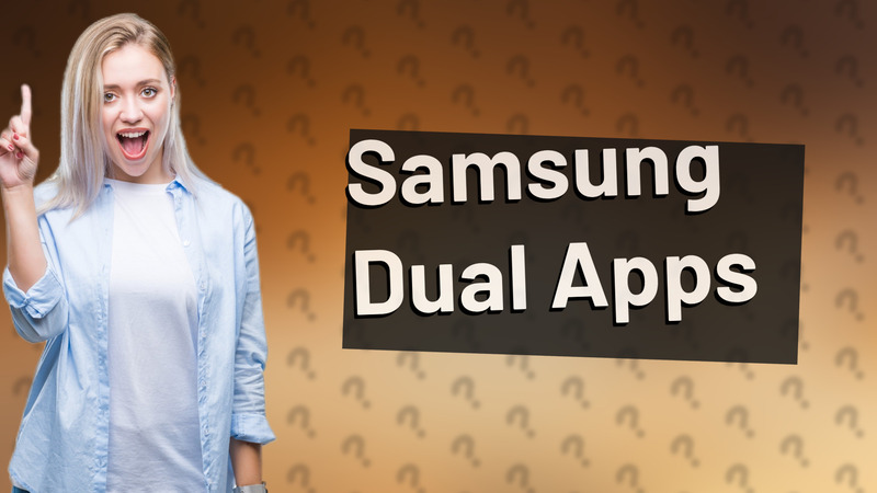 Samsung Dual Apps