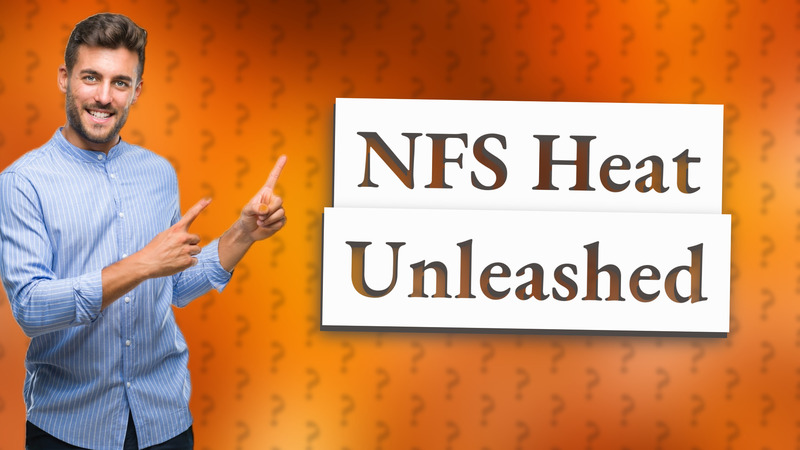 NFS Heat Unleashed