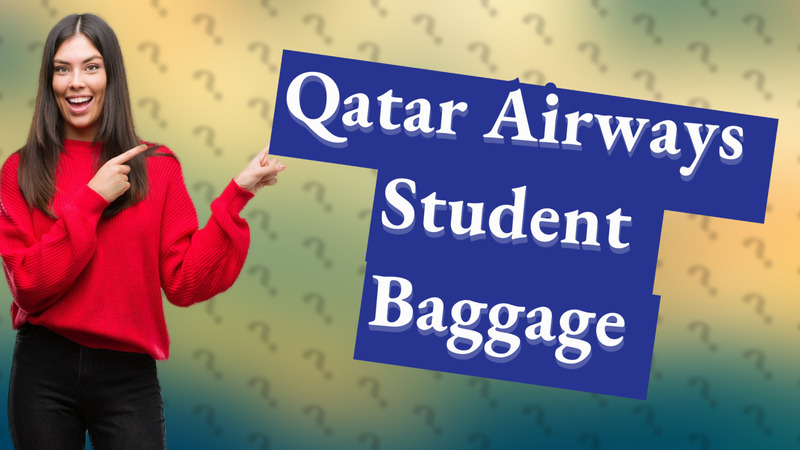Qatar Airways Student Baggage