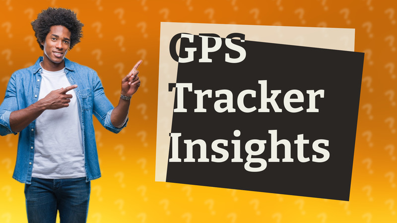 GPS Tracker Insights