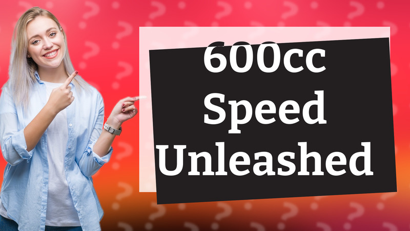 600cc Speed Unleashed