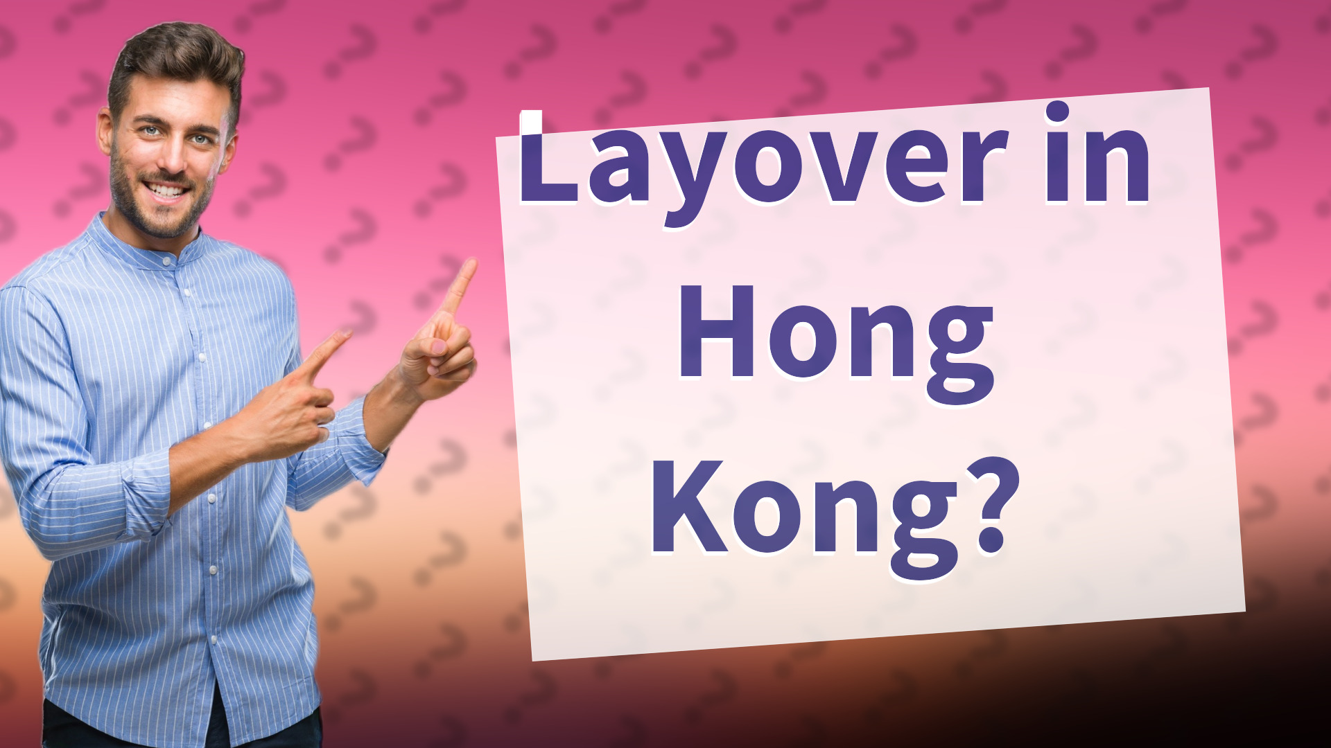 Layover in Hong Kong?