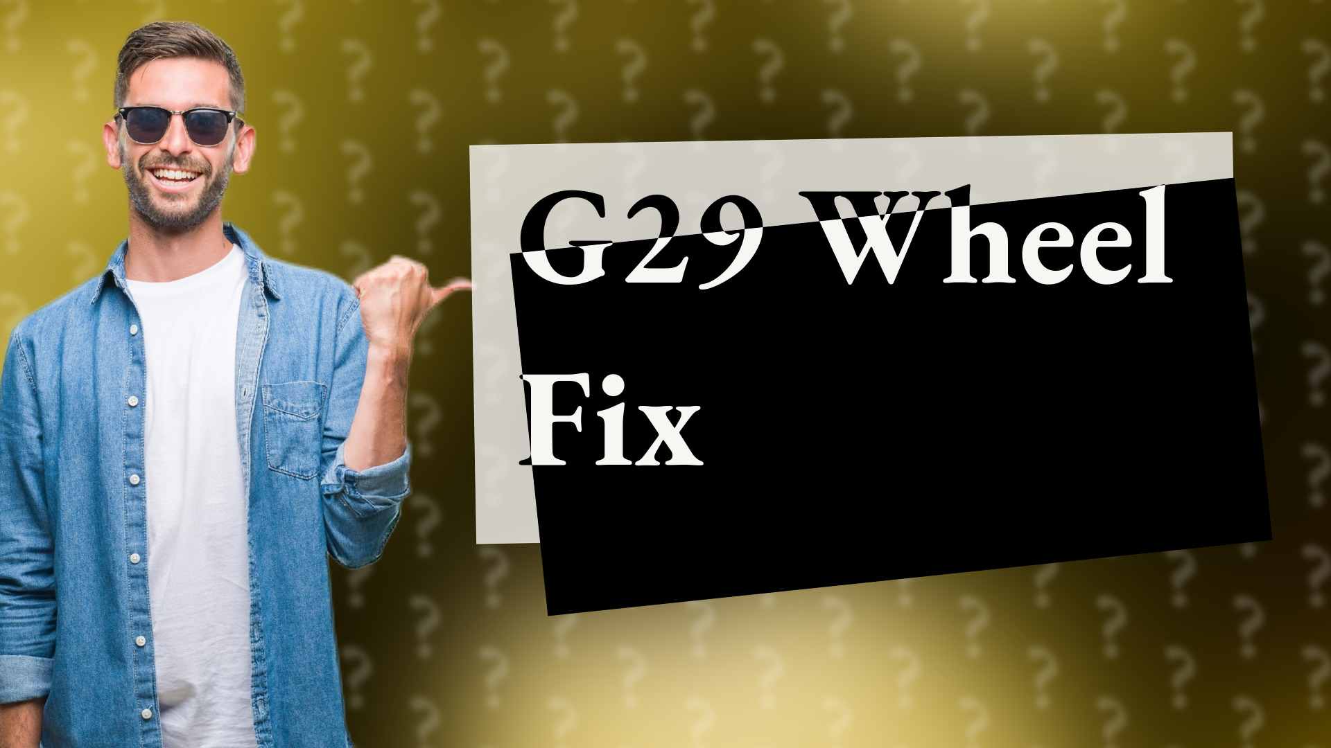 G29 Wheel Fix