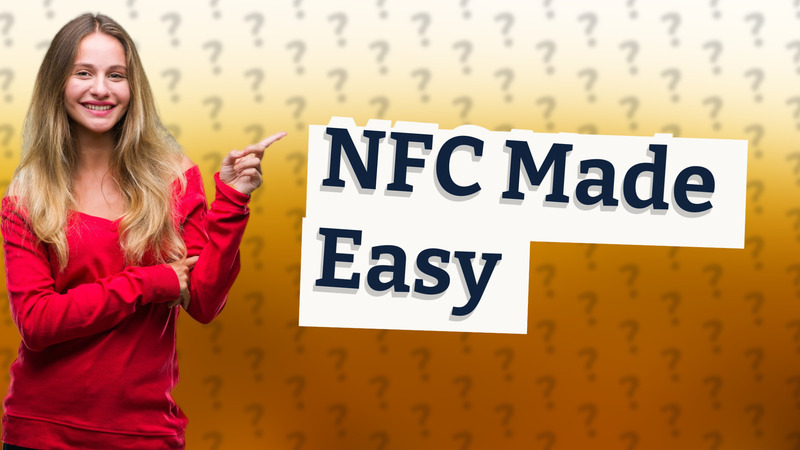 NFC Made Easy