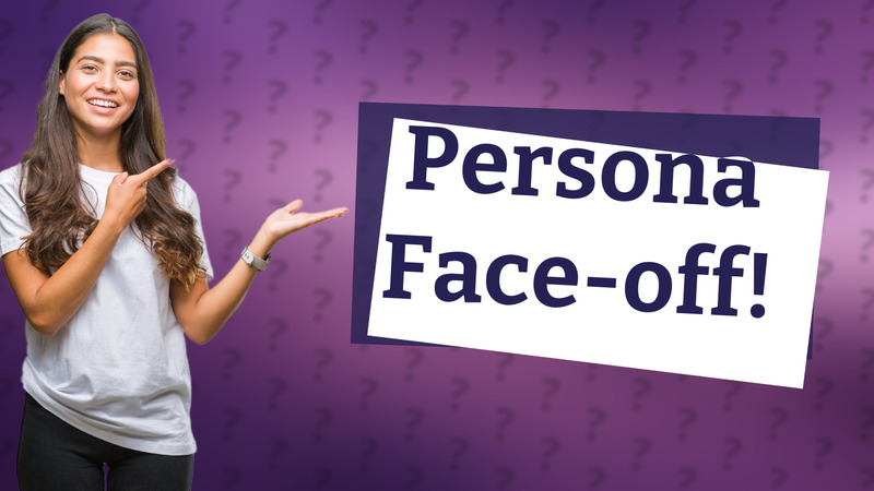 Persona Face-off!