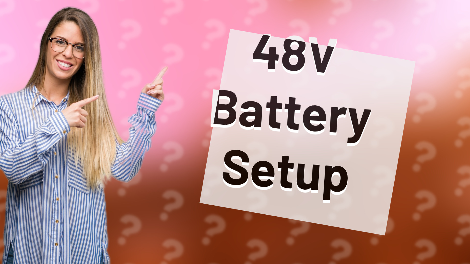 48V Battery Setup