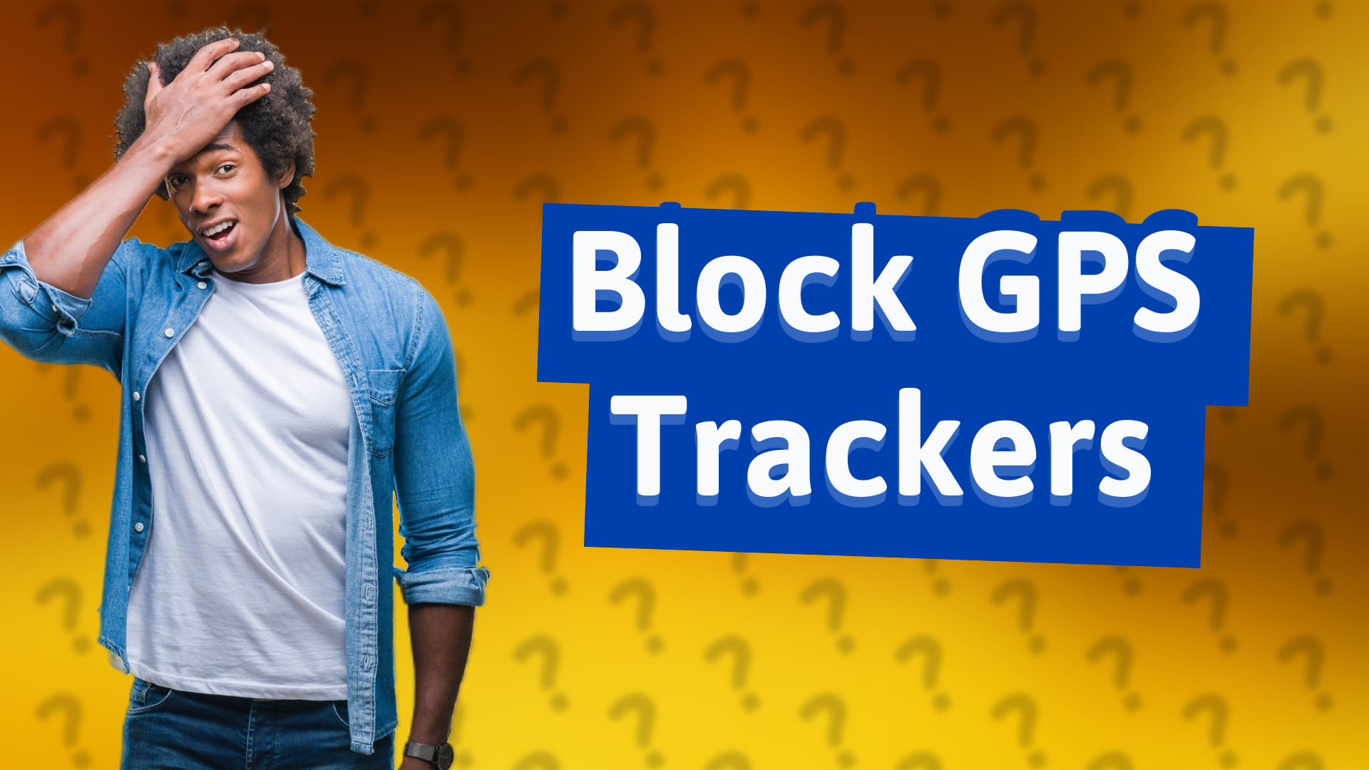 Block GPS Trackers