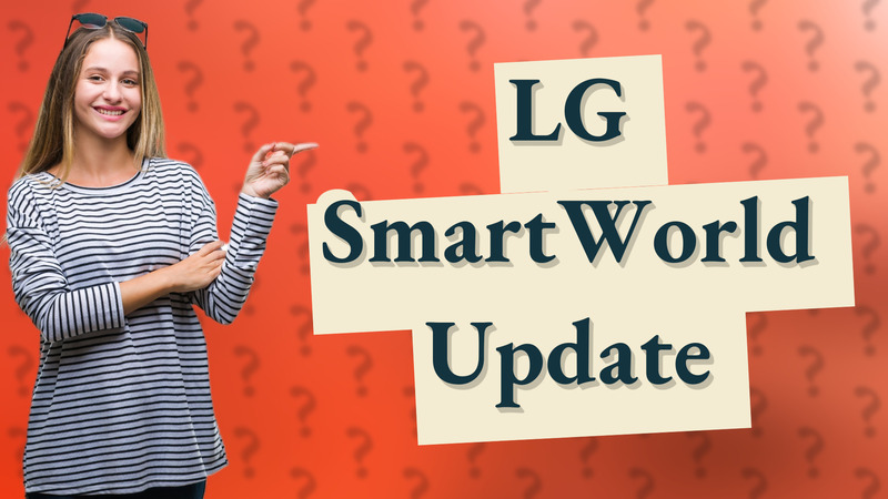 LG SmartWorld Update