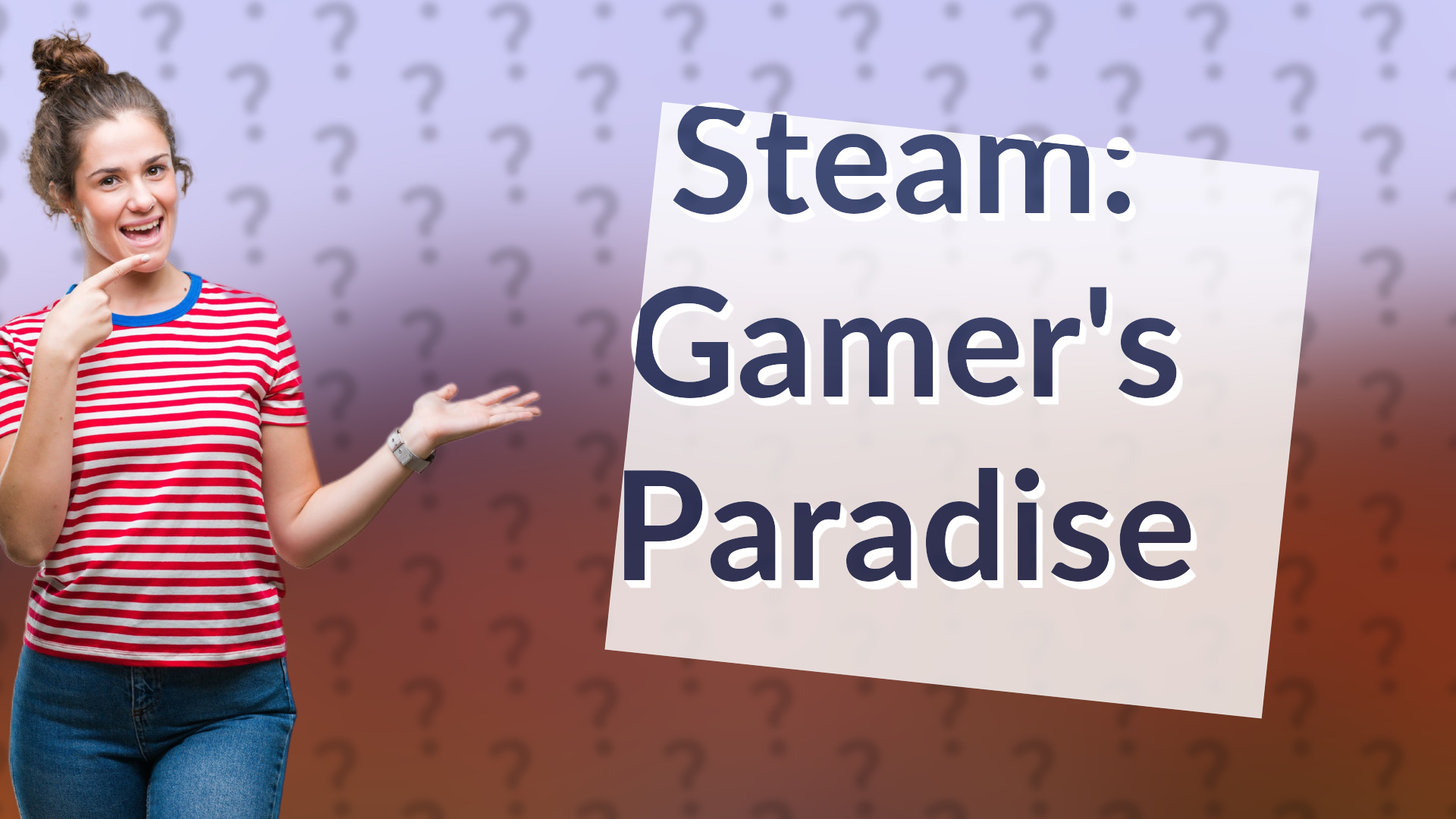 Steam: Gamer's Paradise