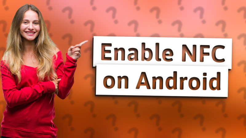 Enable NFC on Android