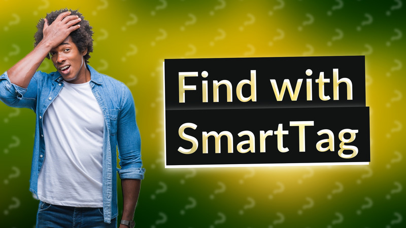 Find with SmartTag