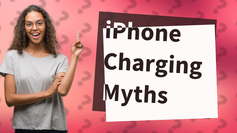 iPhone Charging Myths