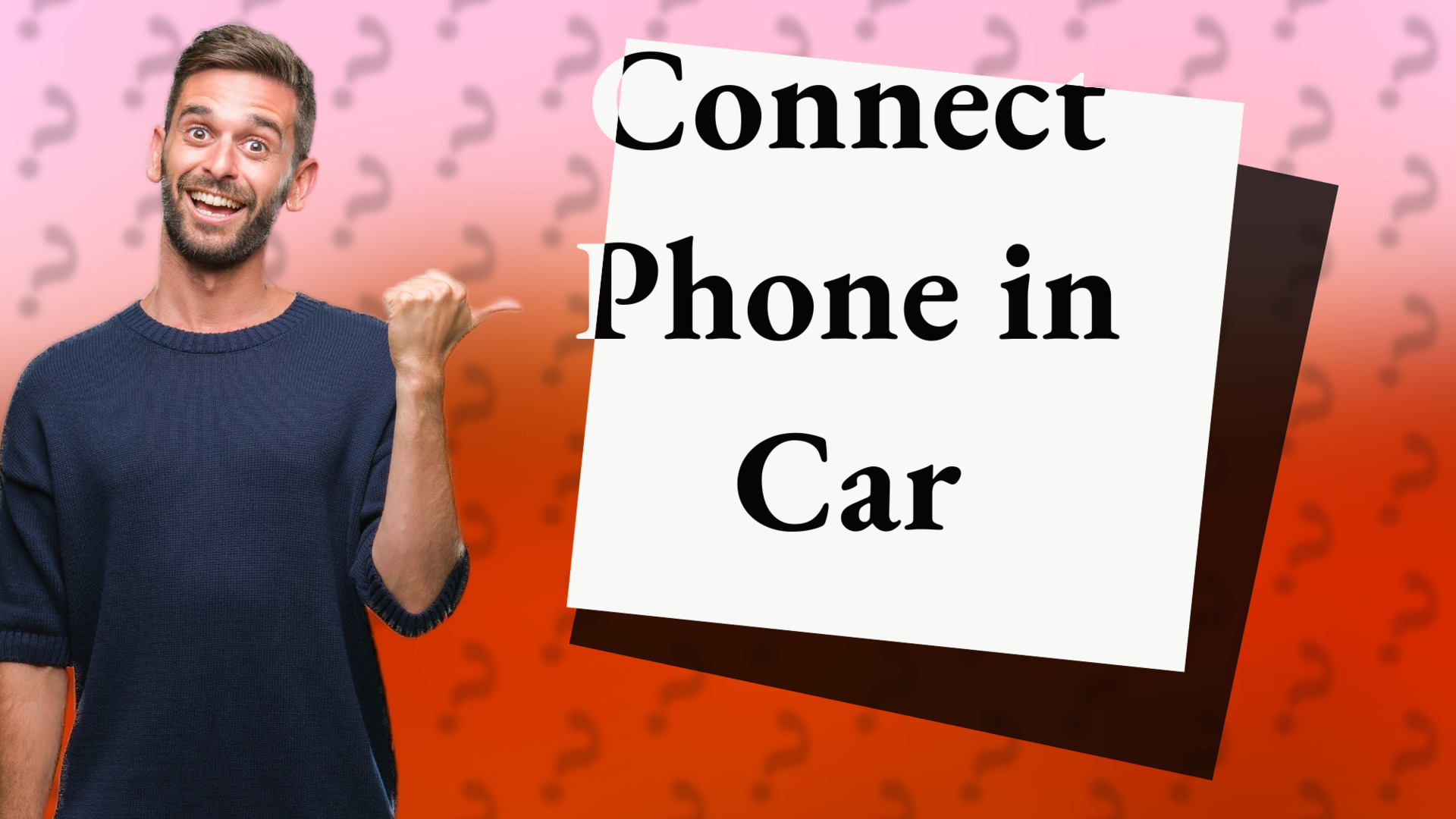 Connect Phone in Car