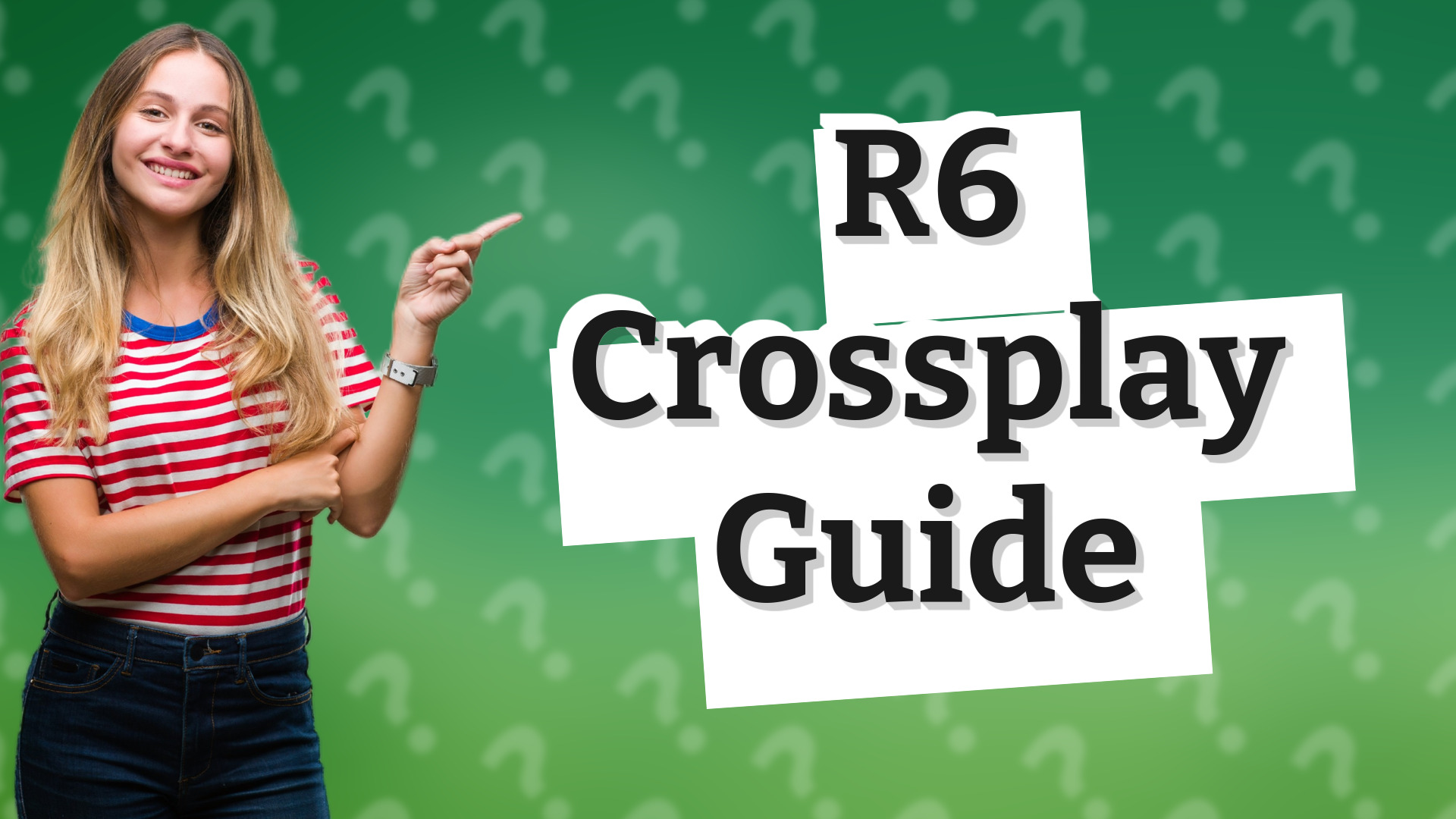 R6 Crossplay Guide