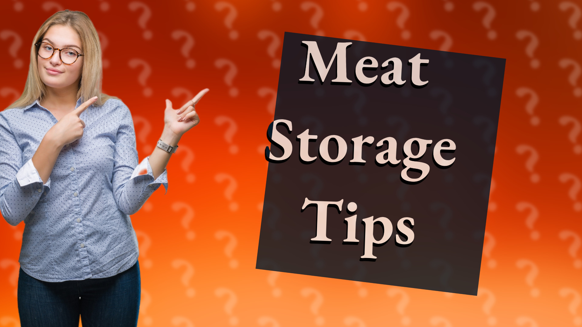 Meat Storage Tips